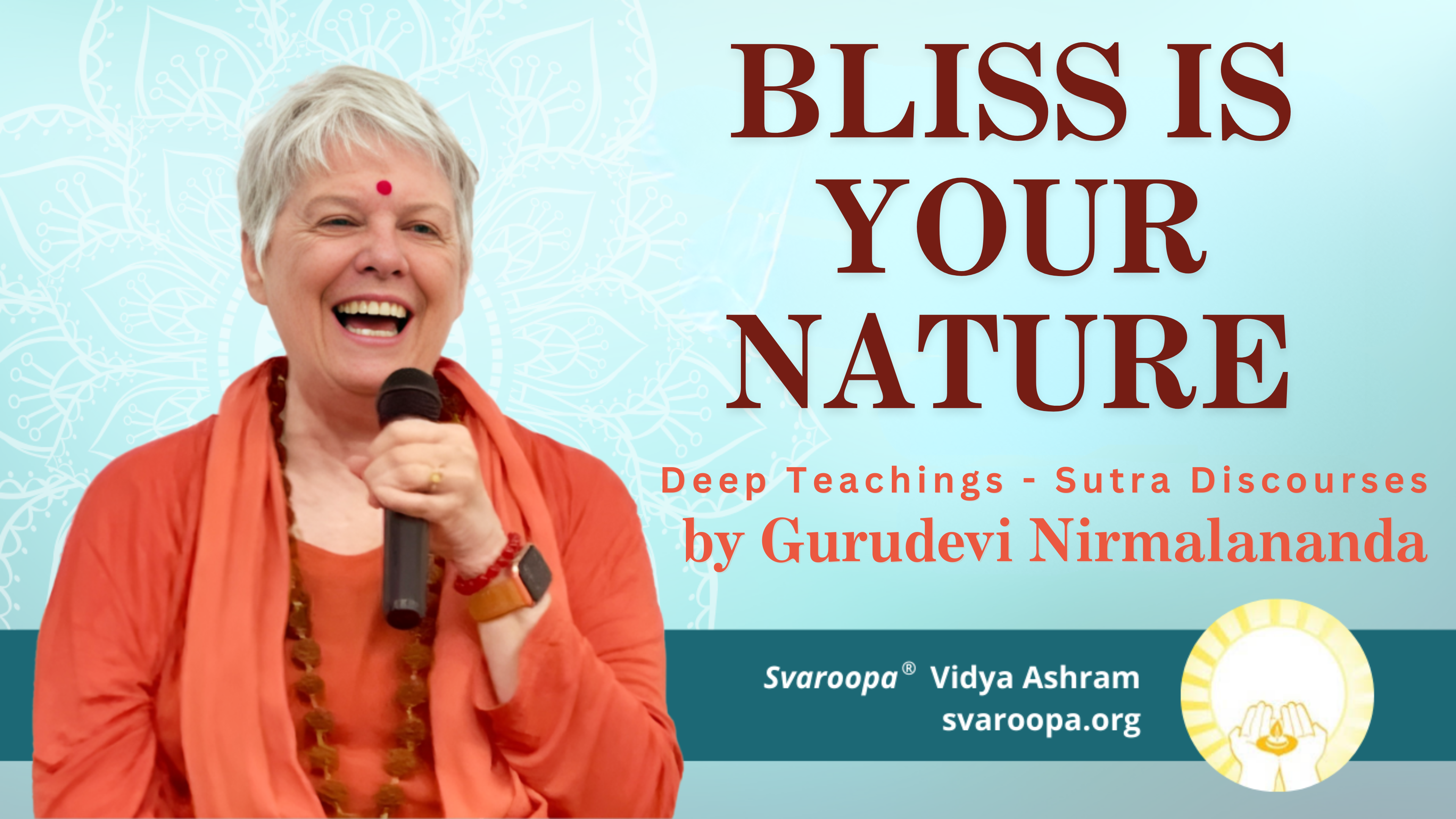 Bliss is Your Nature 8/13/23