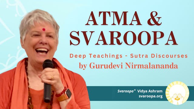 Atma & Svaroopa 1/12/25