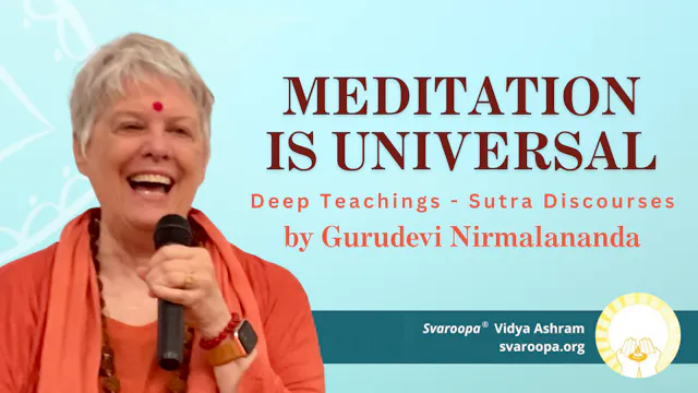 Meditation Is Universal 10/7/26