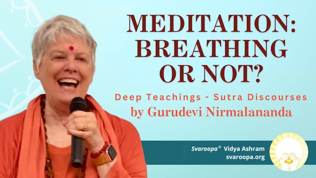Meditation: Breathing or Not? 3/13/24