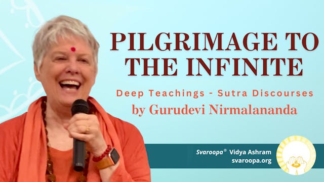 Pilgrimage to the Infinite 12/7/25