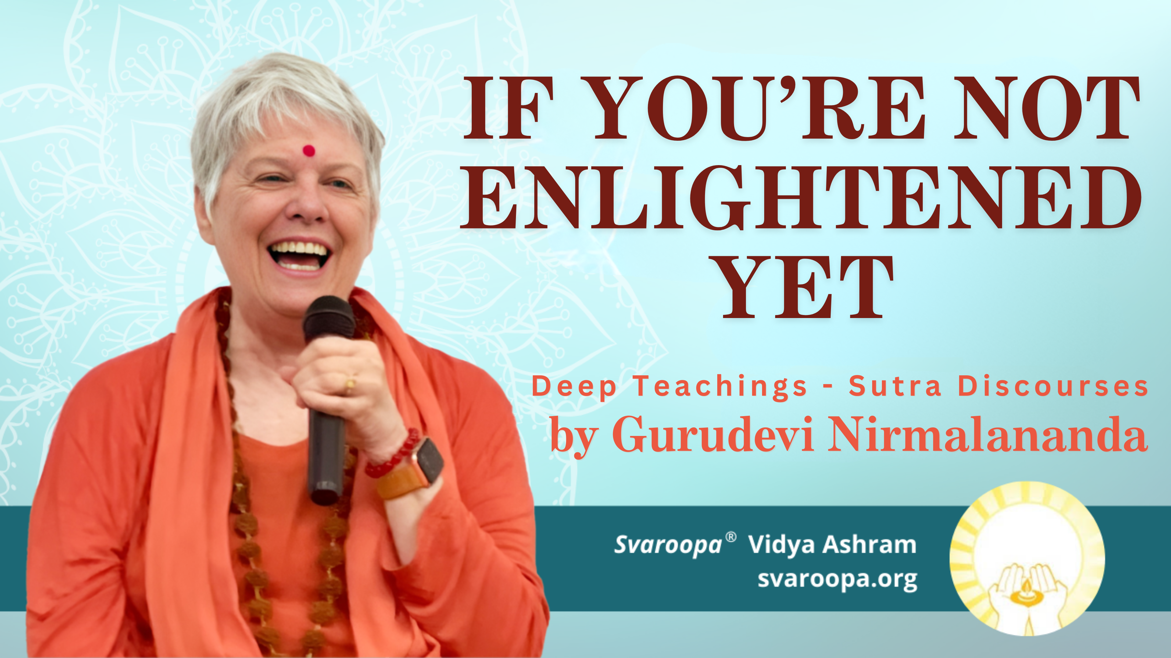 If You're Not Enlightened Yet  Trailer 7/9/23