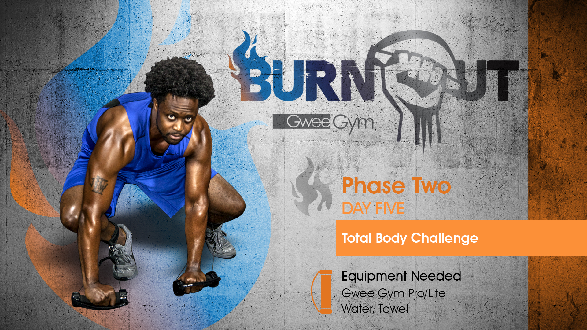 Burnout - Total Body Challenge - Phase 2, Day 5