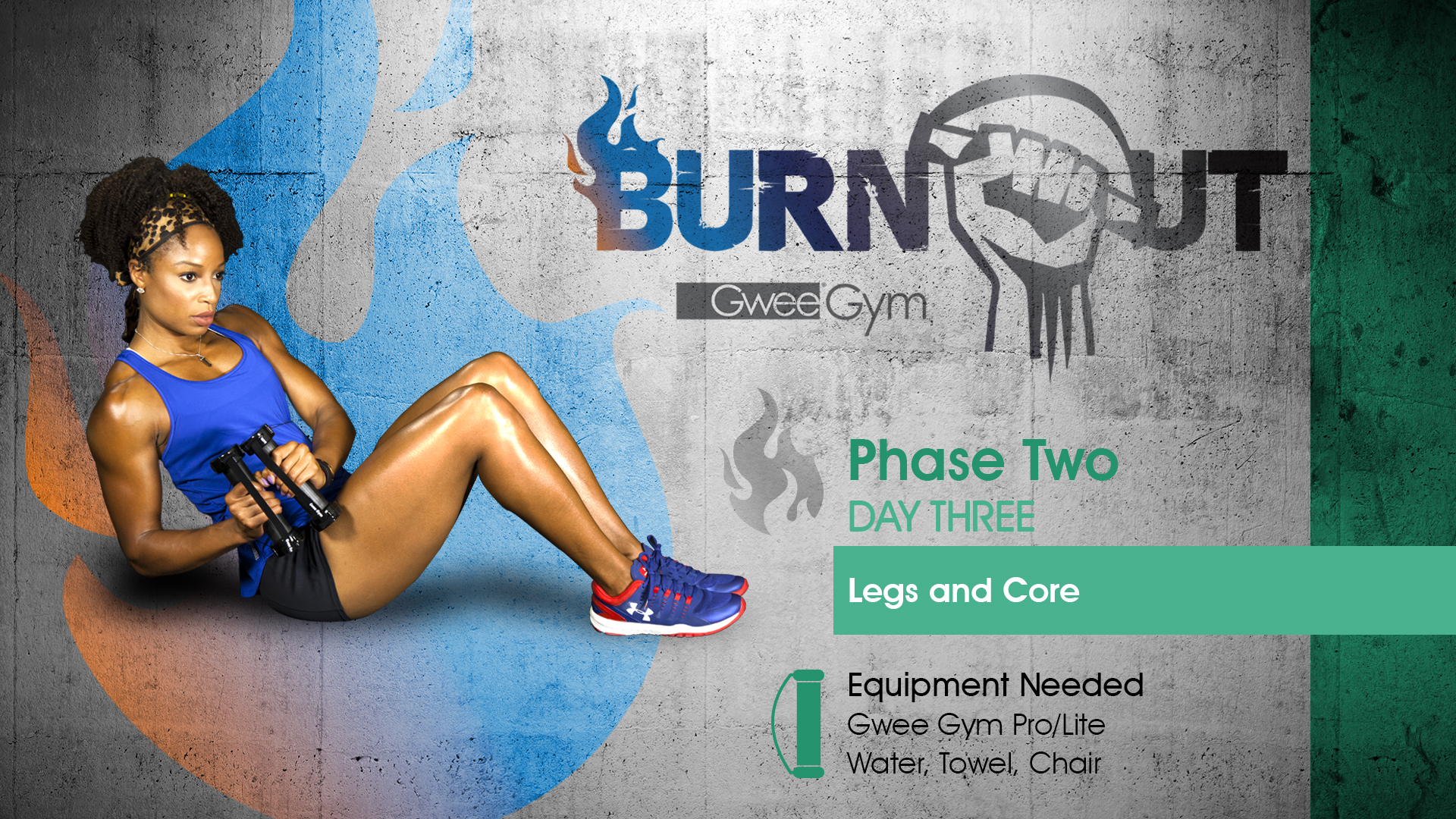 Burnout - Legs & Core - Phase 2, Day 3