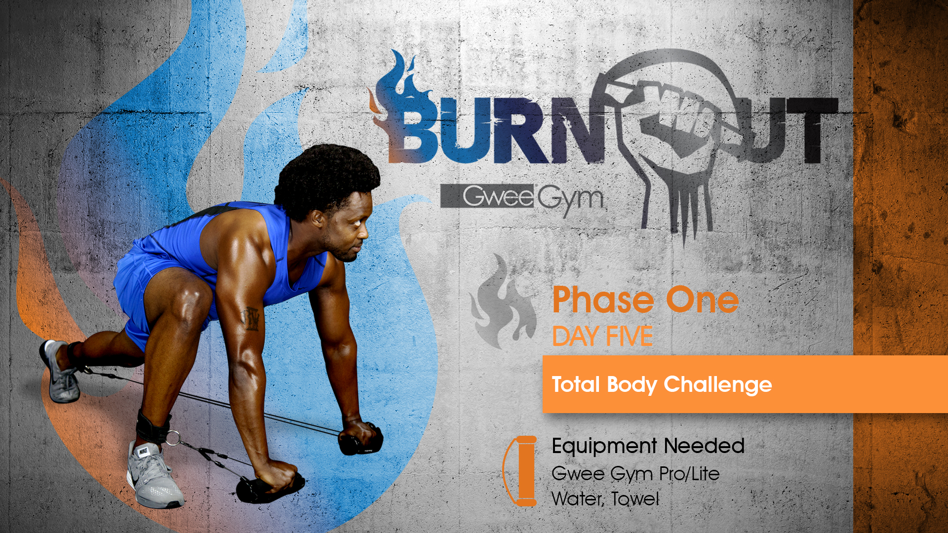 Burnout - Total Body Challenge - Phase 1, Day 5