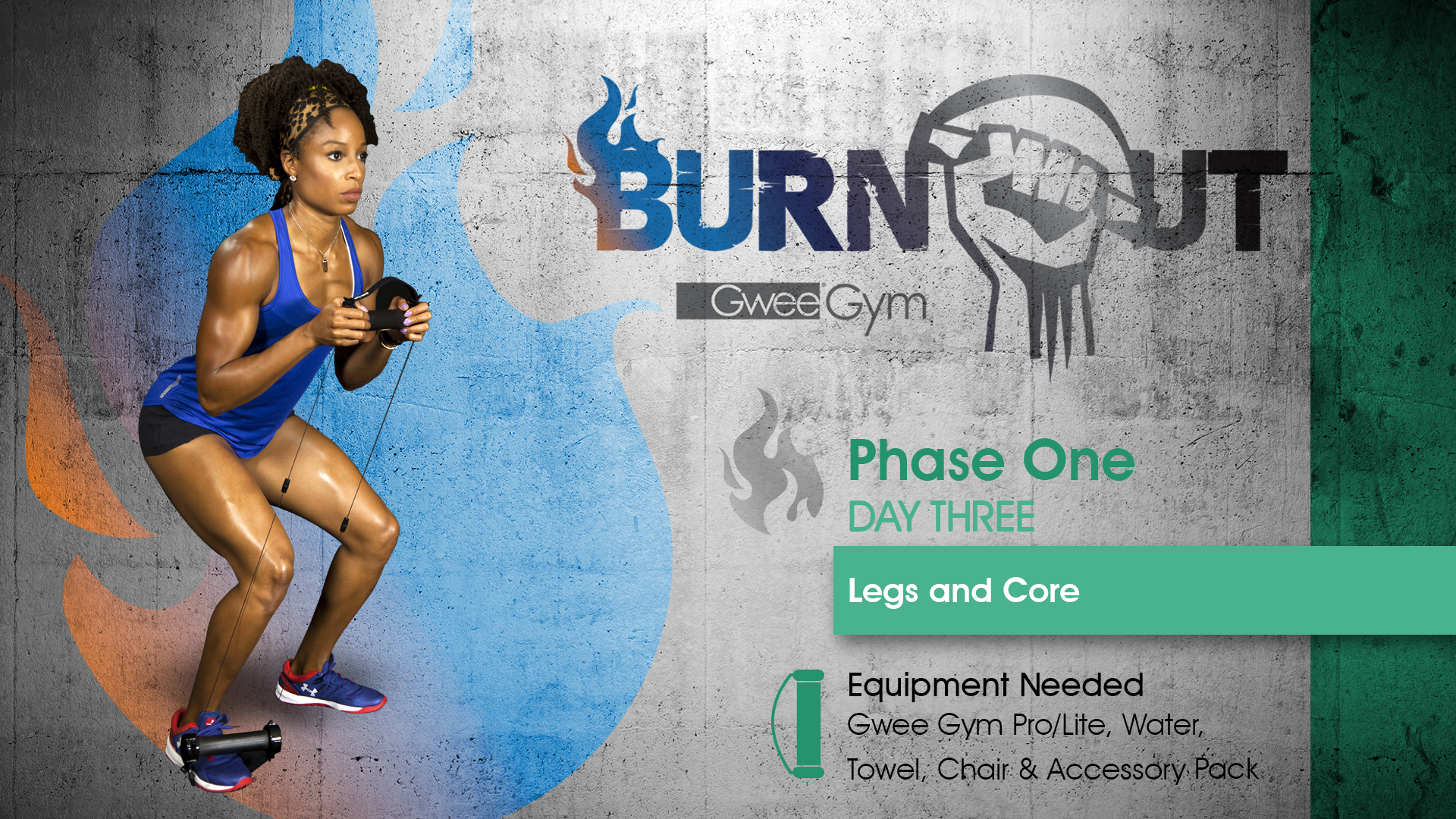 Burnout - Legs & Core - Phase 1, Day 3