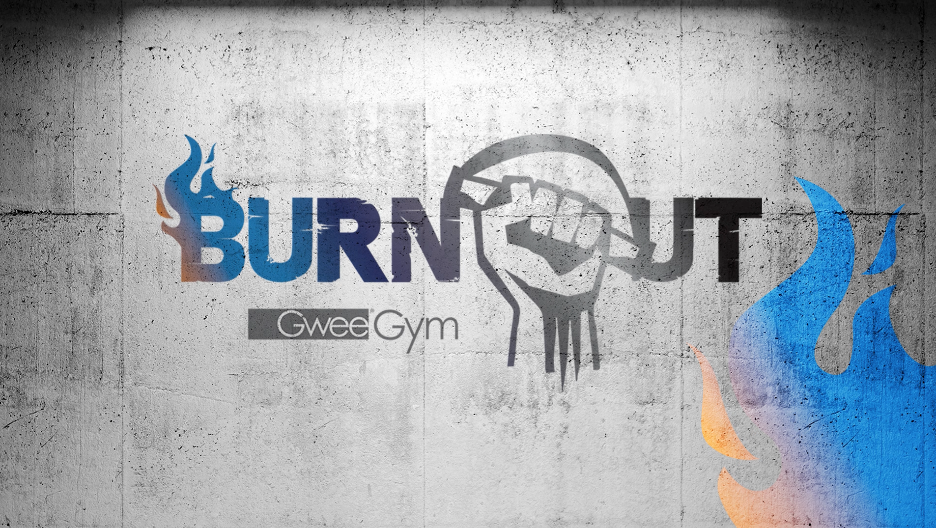 Burnout - Using Your Gwee Gym