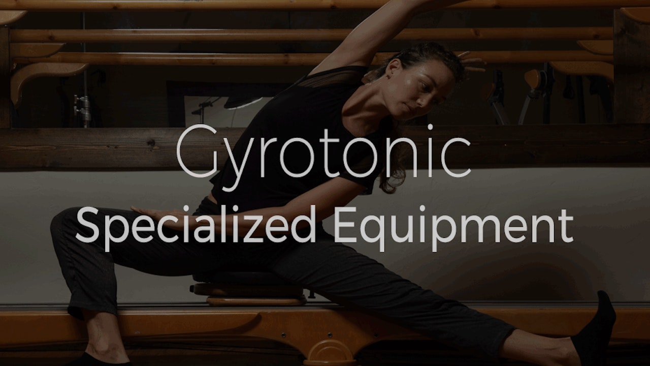 Gyrotonic - Specialized Equipment