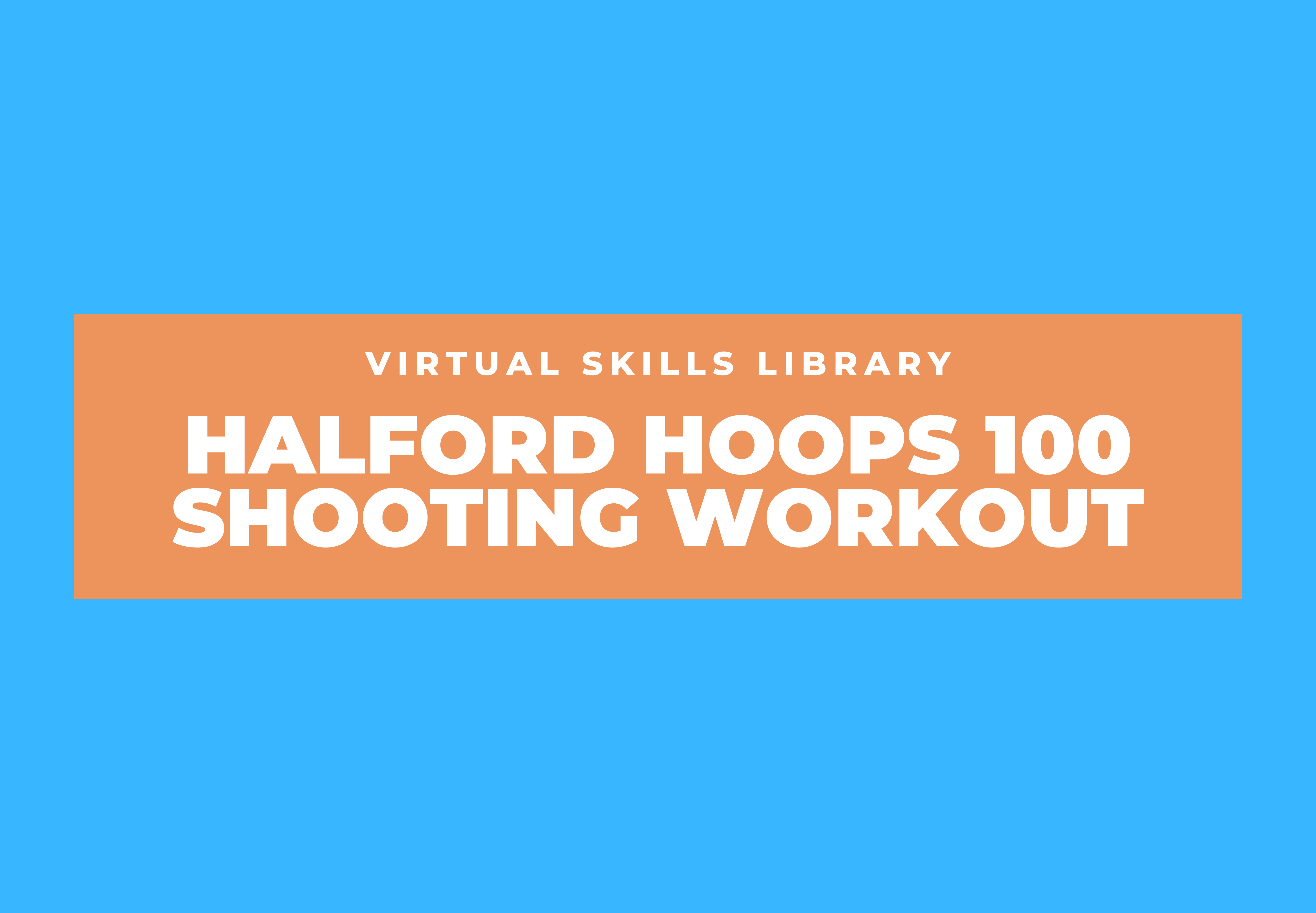 Halford Hoops 100 3-point Shooting Workout