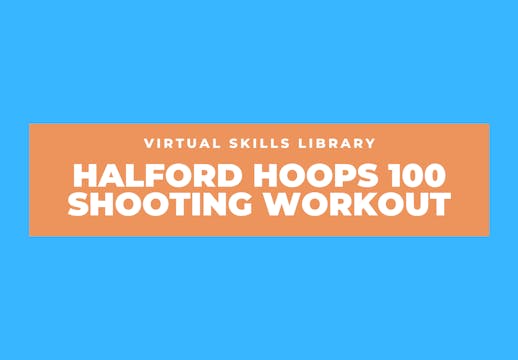 Halford Hoops 100 3-point Shooting Wo...