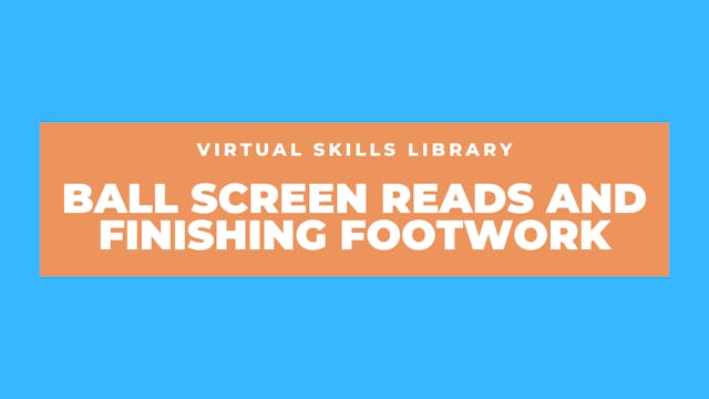 Ball Screen Options/Reads and Finishi...