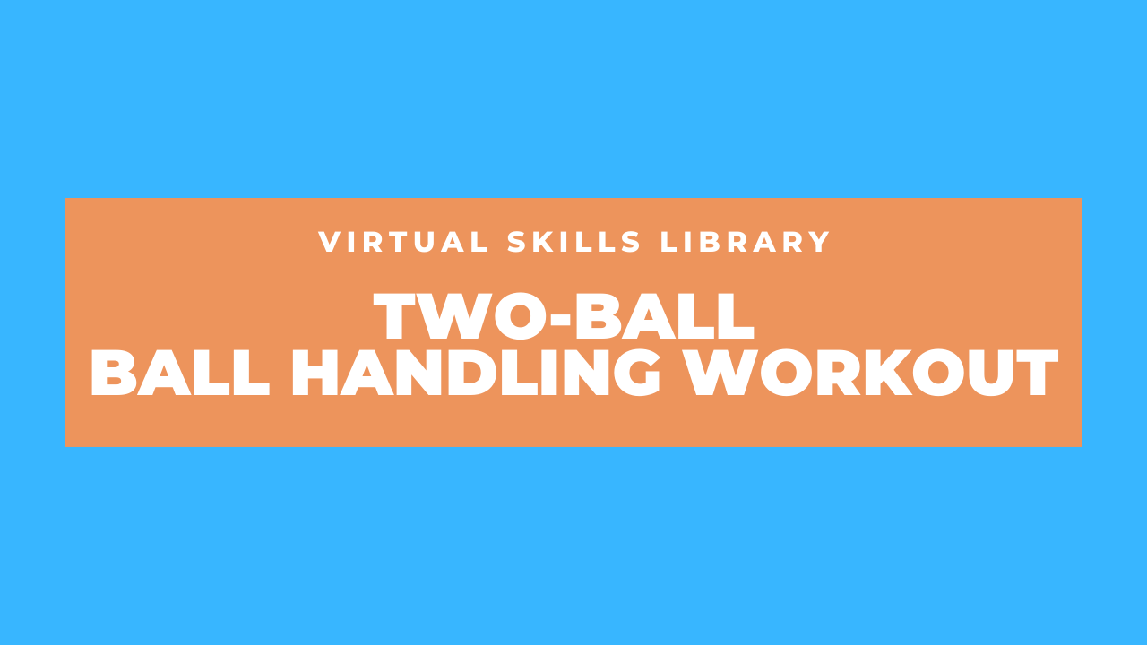 Two-Ball Ball Handling Workout