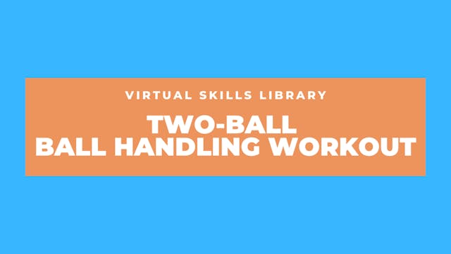Two-Ball Ball Handling Workout