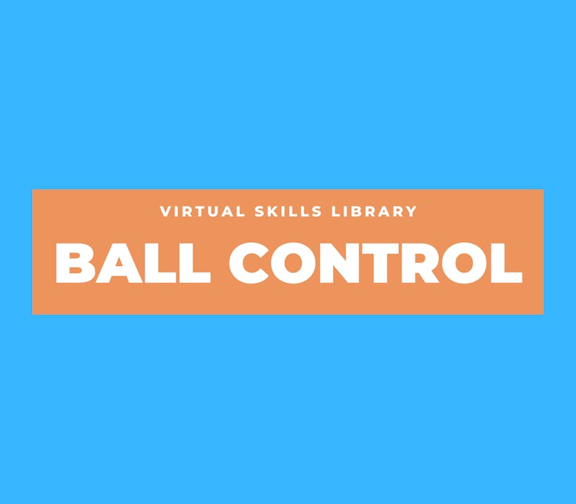 Ball Control Ball Handling Virtual Skills Library