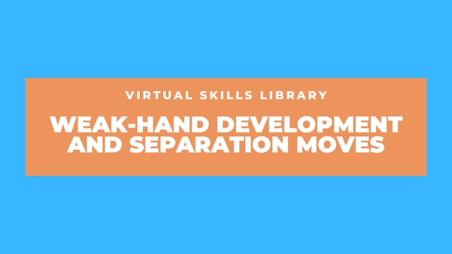Weak Hand Development and Separation Moves