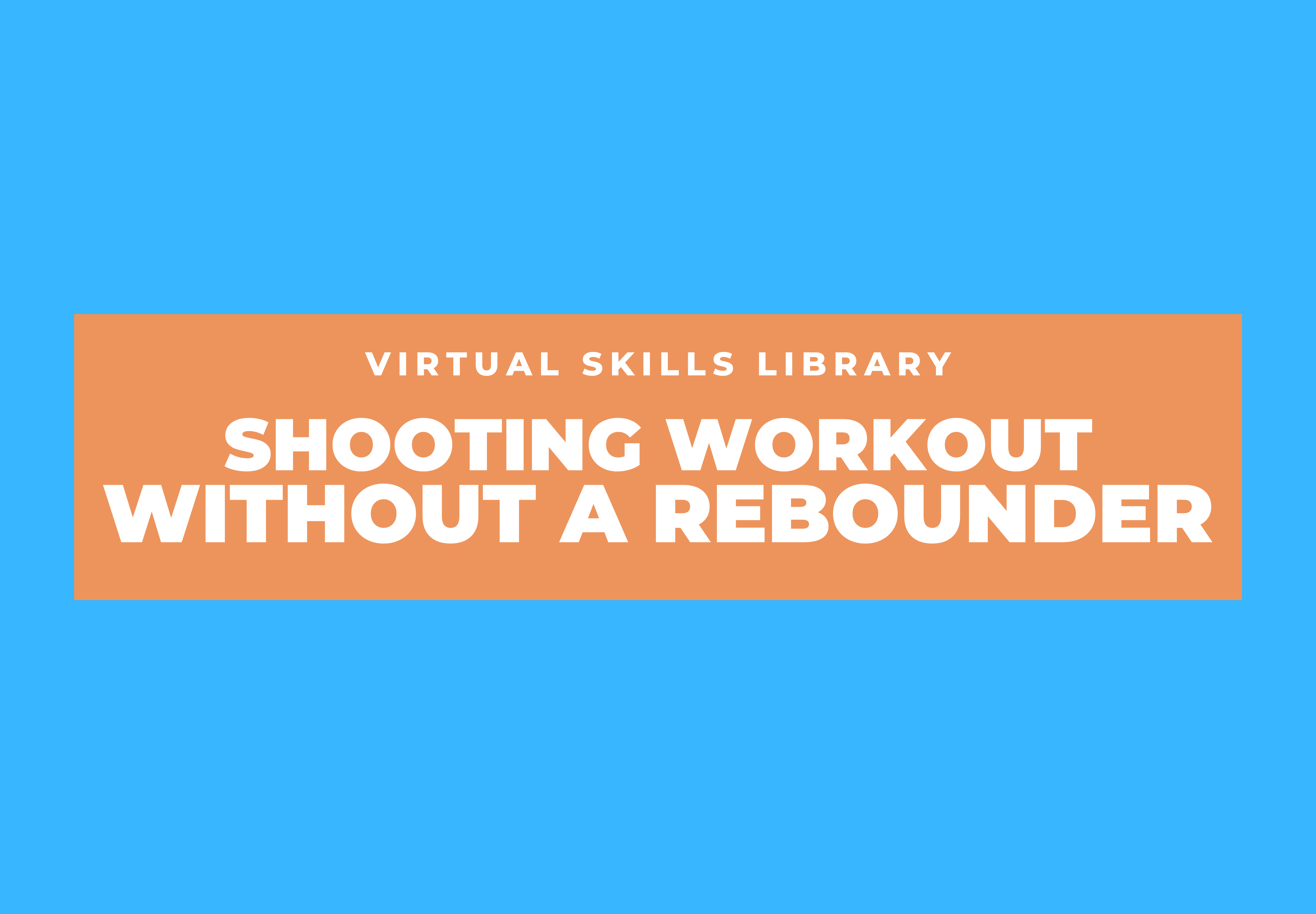Shooting Workout Without a Rebounder
