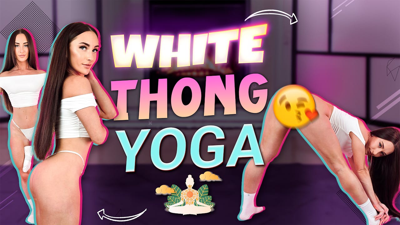 White Thong Yoga Workout - Hannahjames710 