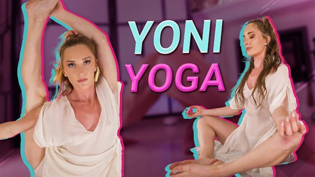 Yoni Yoga - UNCUT