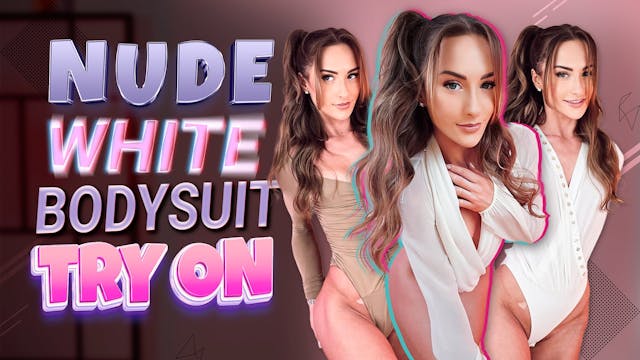 White and Nude Bodysuit Try On