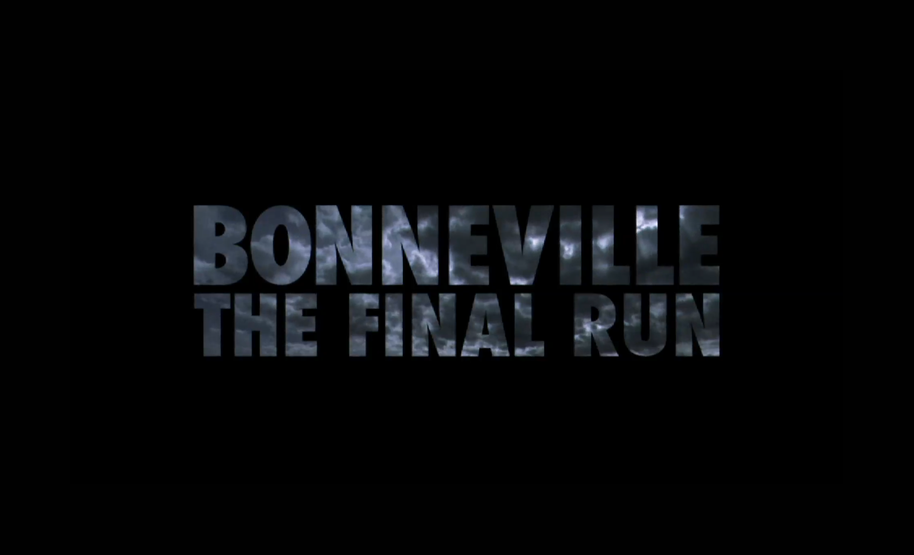 Bonneville - The Final Run 