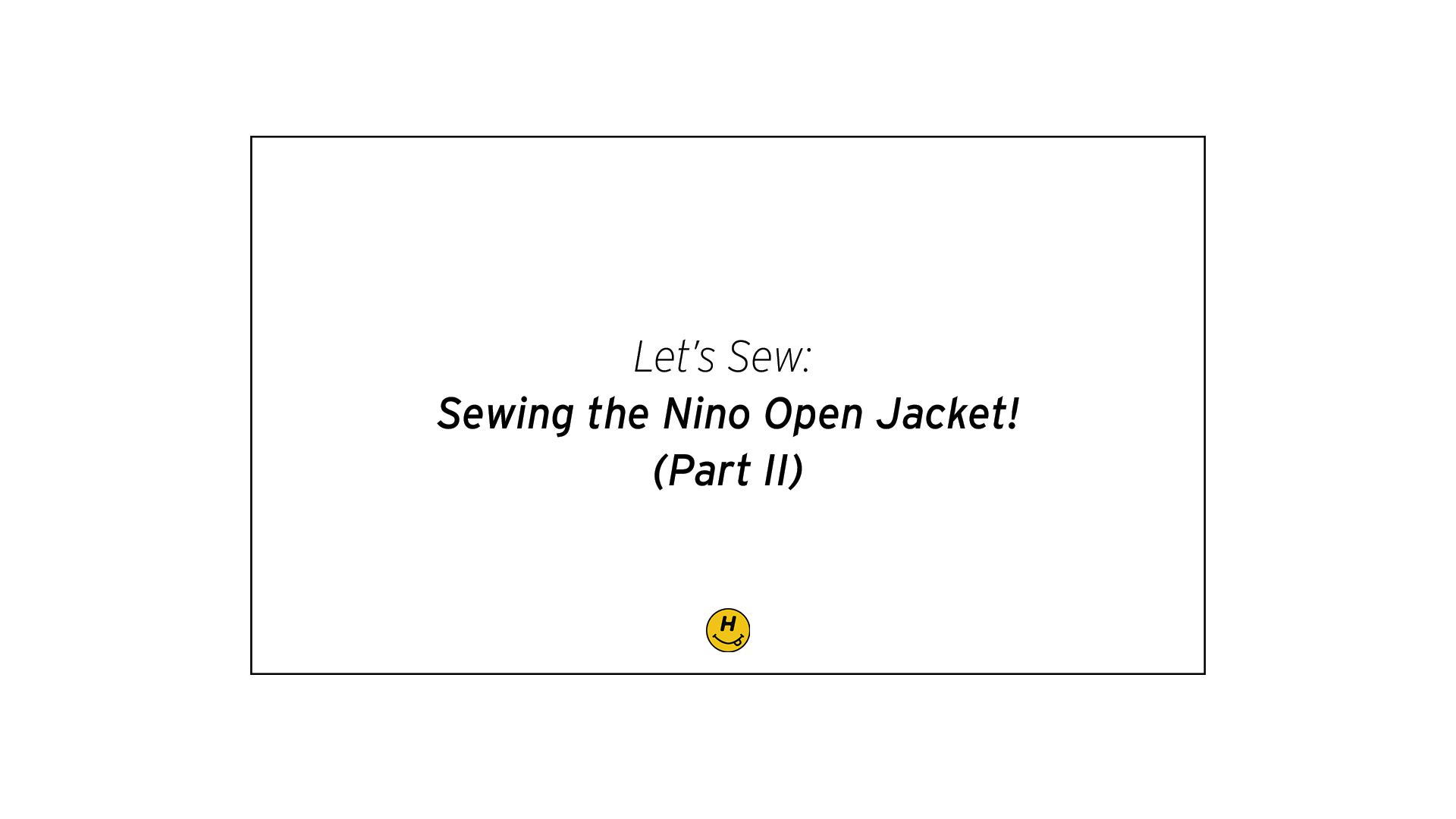 Sewing the Nino Open Jacket (Part II)