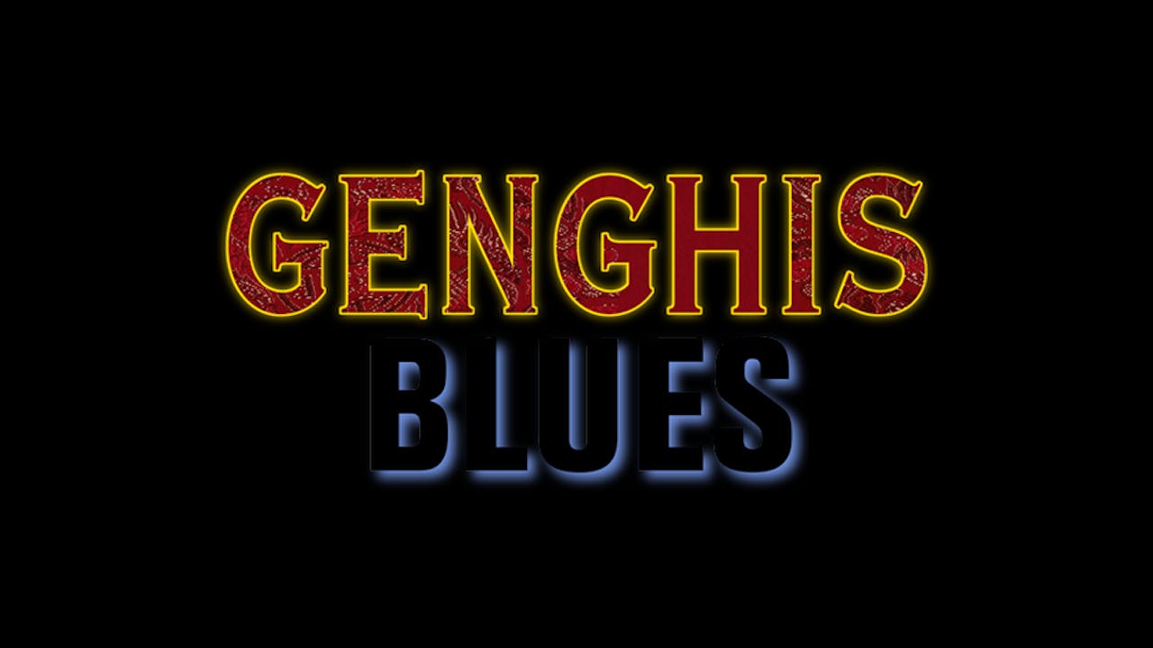 GENGHIS BLUES