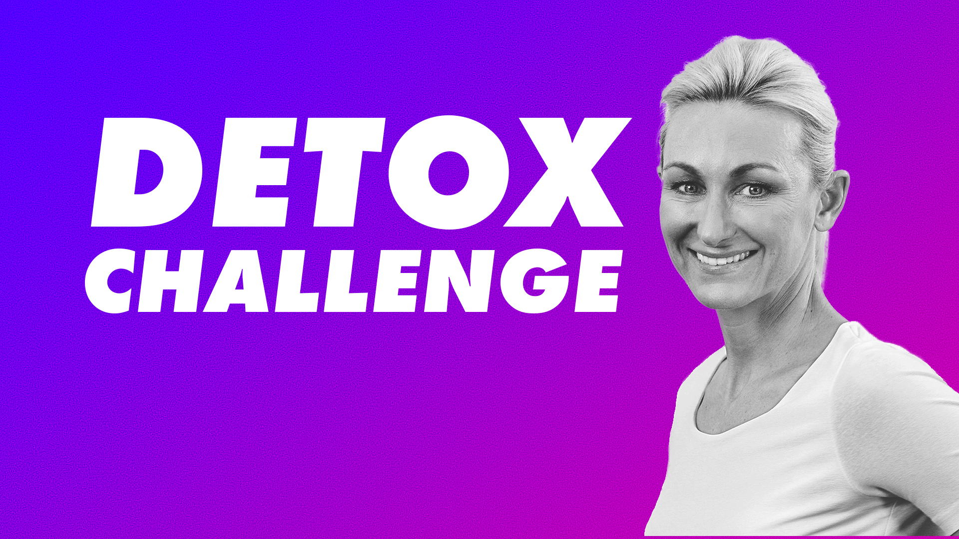 Detox Challenge