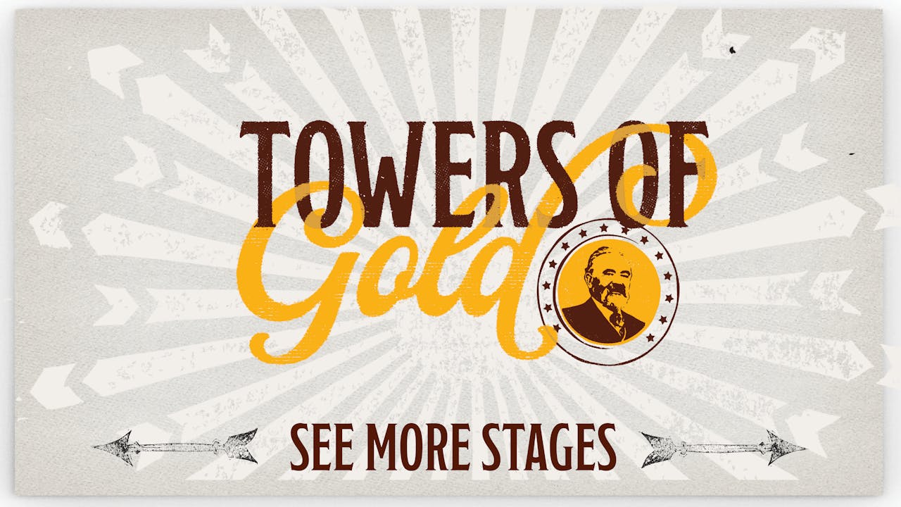 Towers of Gold Stage