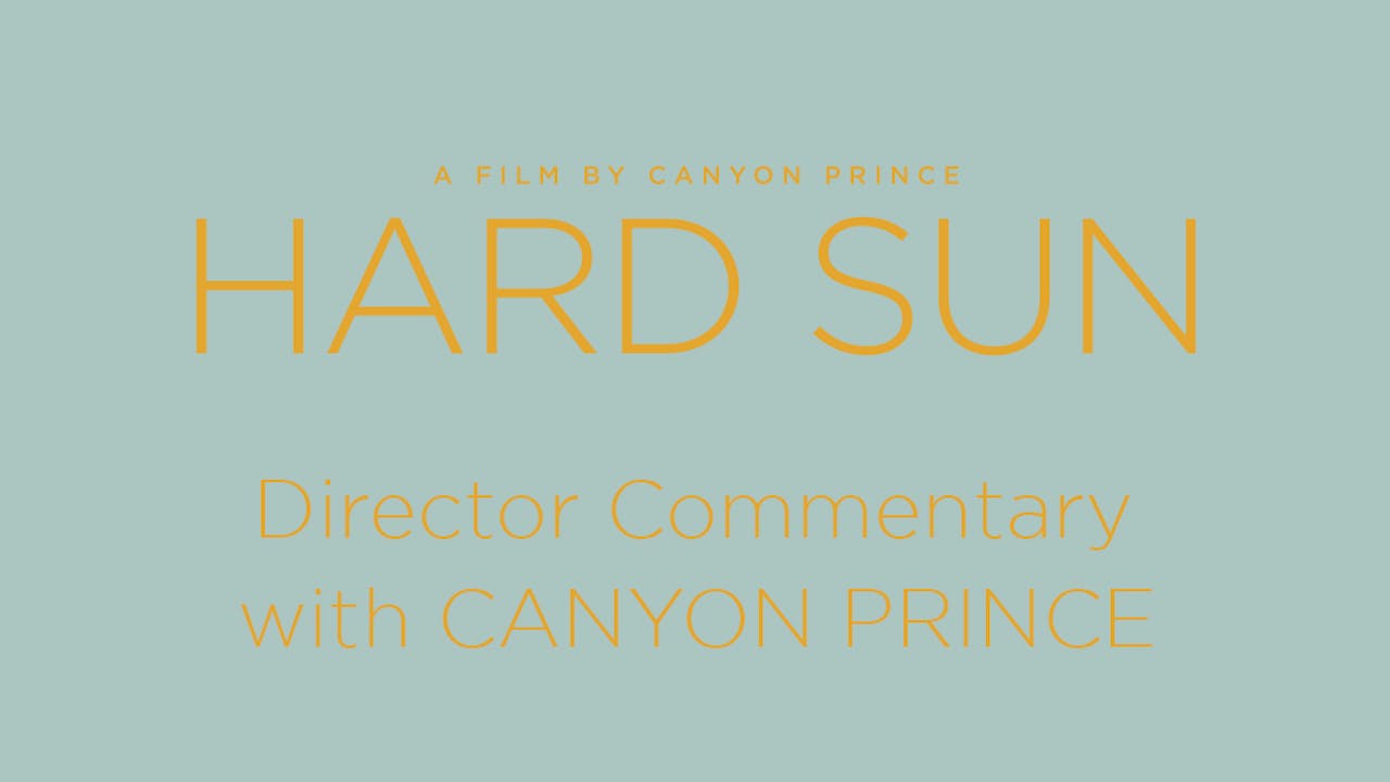 Hard Sun - [HD] [STEREO] [2014] - DIRECTOR'S COMMENTARY ONLY