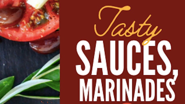 Tasty Sauces and Marinades Recipe Guide
