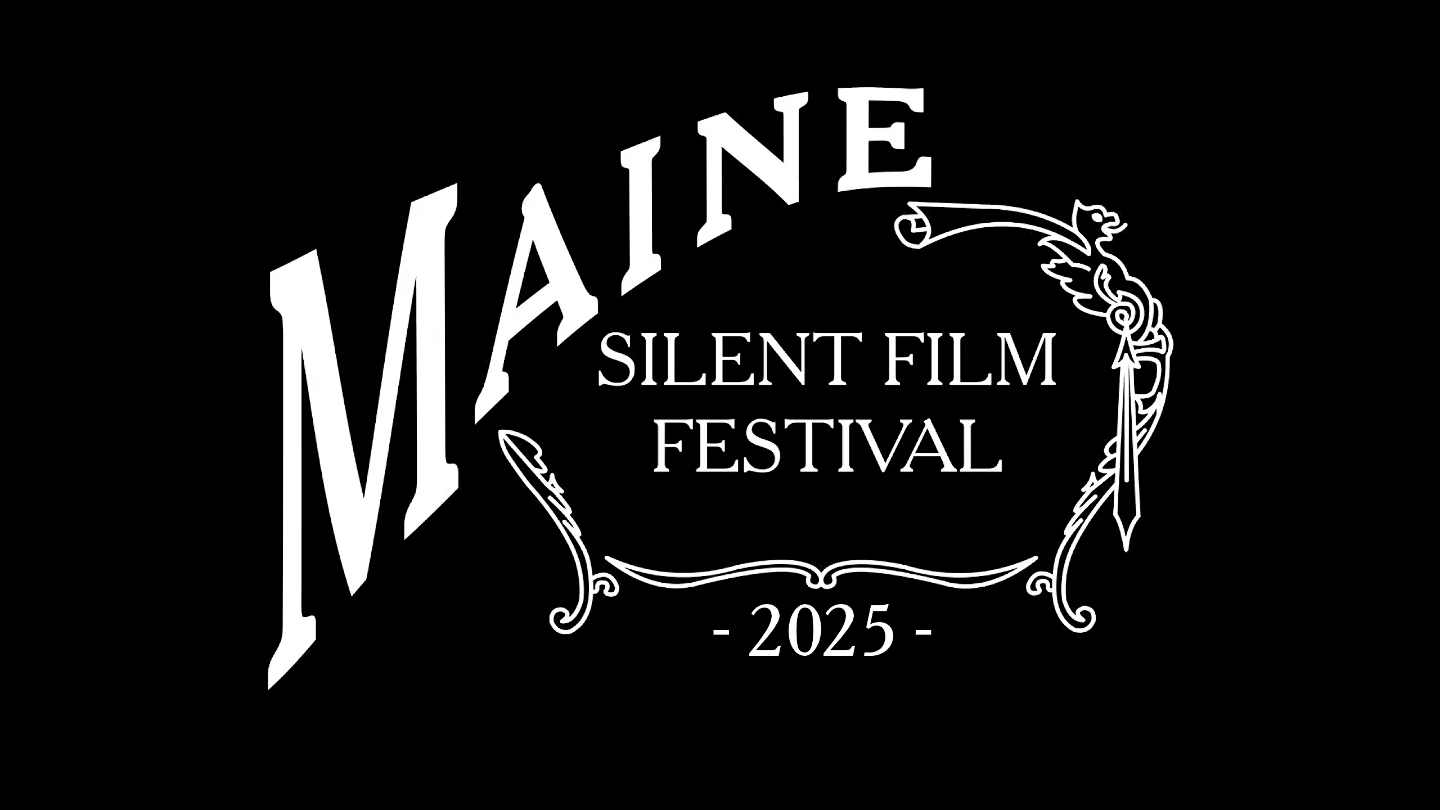 Maine Silent Film Festival 2025