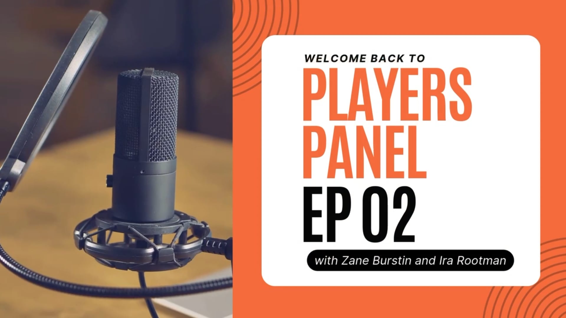 Episode 2: Zane Burstin & Ira Rootman