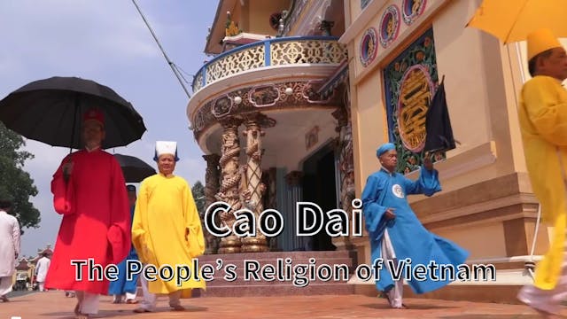 Cao Dai: The People’s Religion of Vie...