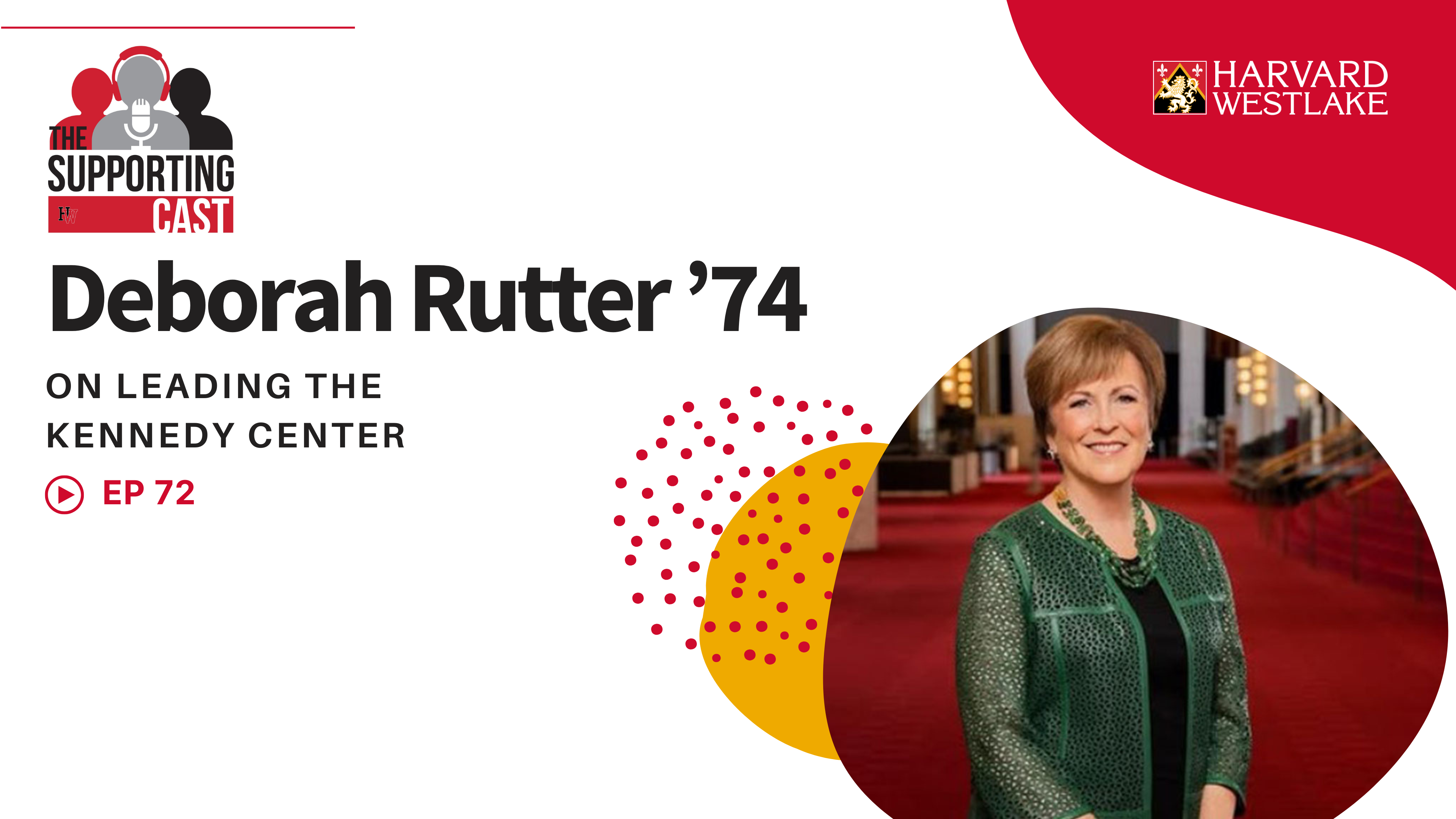 Episode 72: Deborah Rutter