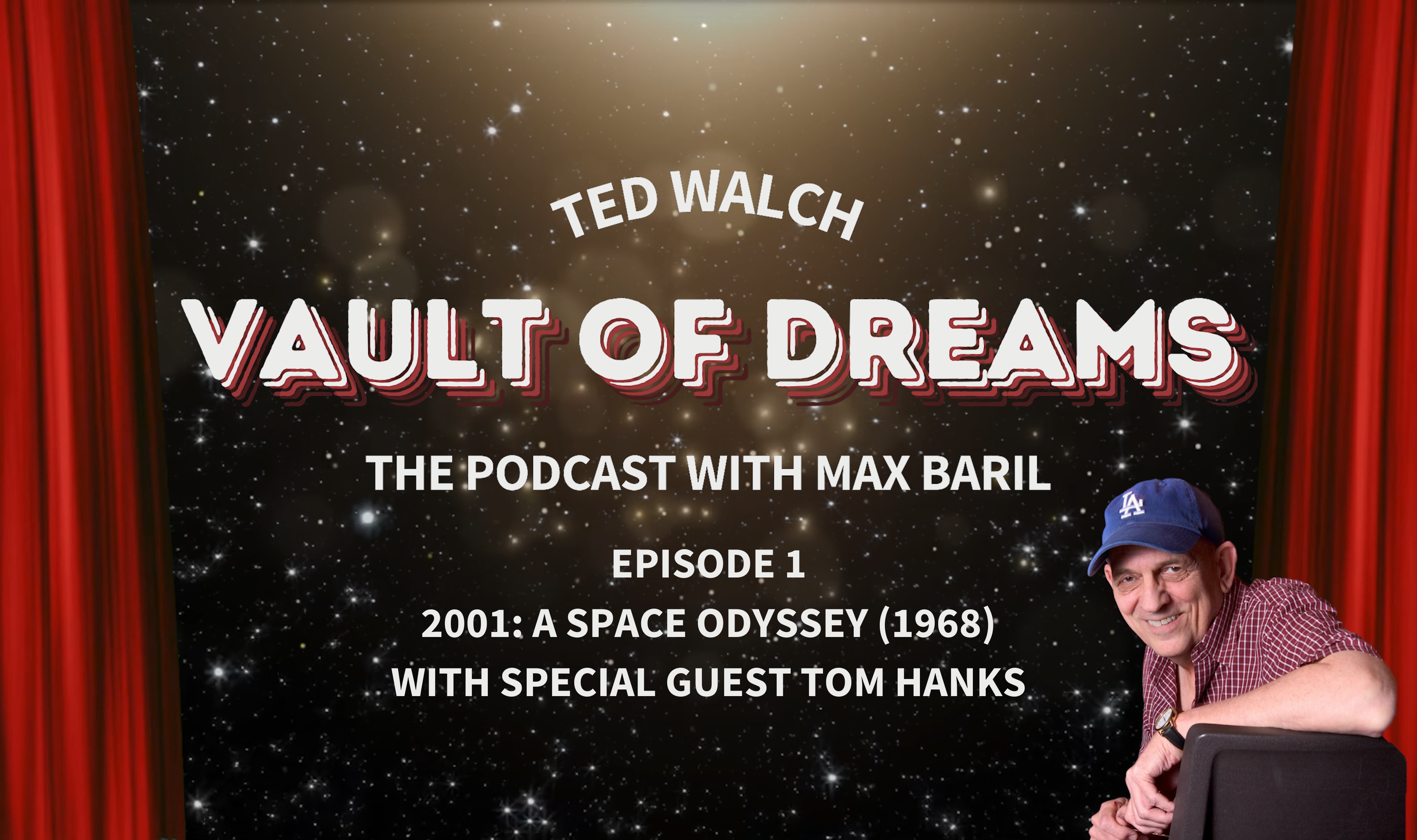 Episode 1: 2001: A Space Odyssey with Special Guest Tom Hanks