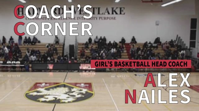 Coach's Corner with Coach Alex Nailes...