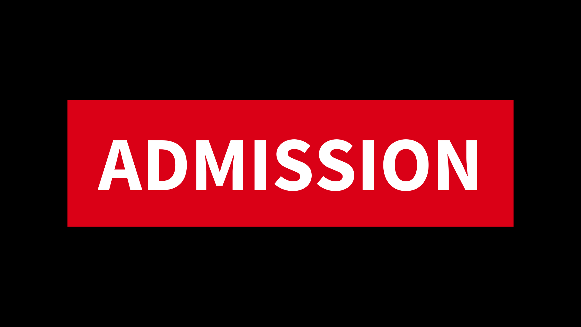 ADMISSION