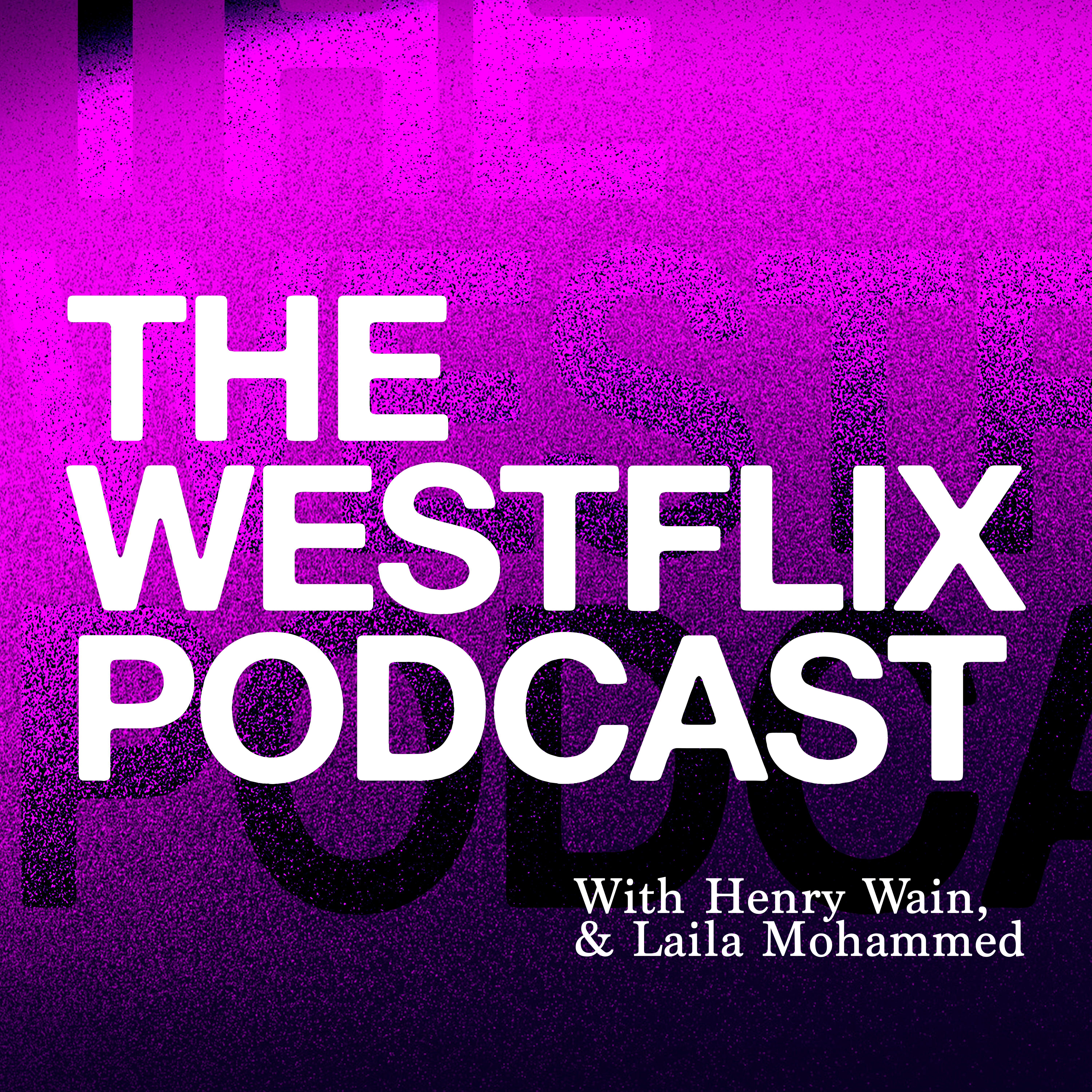 The Westflix Podcast
