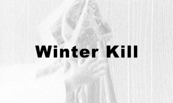 Winter Kill