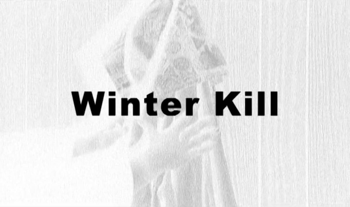 Winter Kill