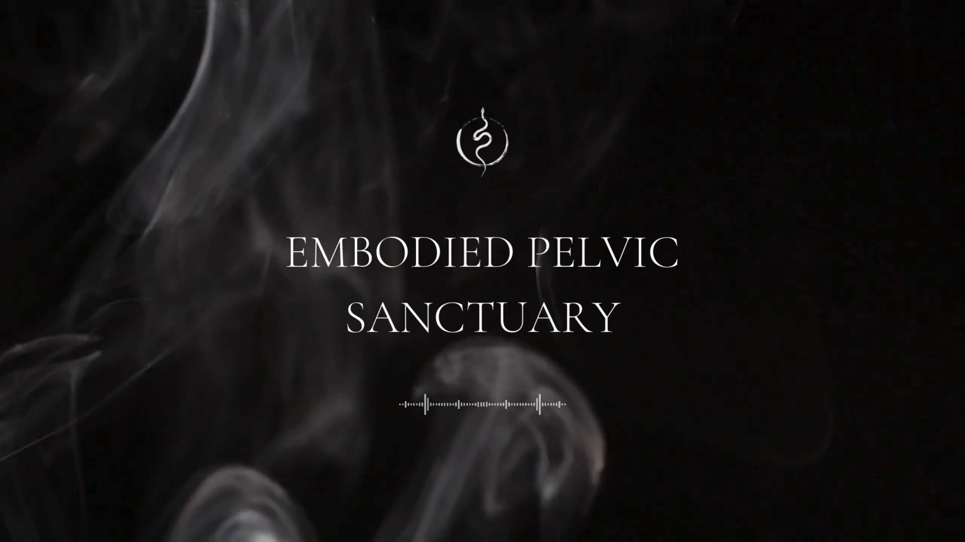 EMBODIED PELVIC SANCTUARY