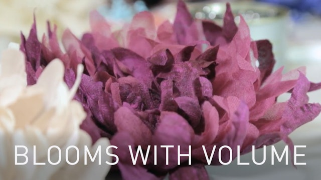 Blooms With Volume