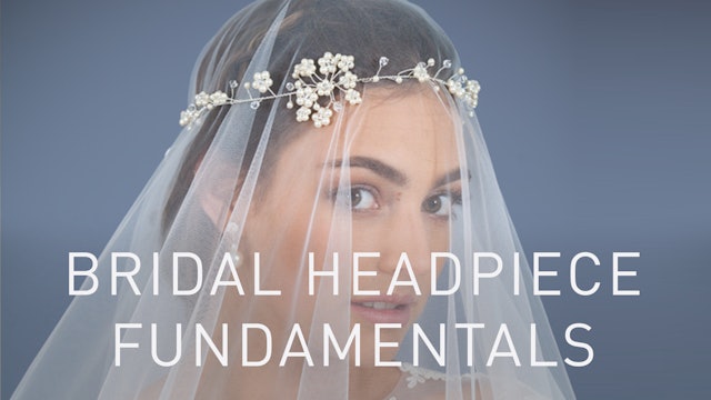 Bridal Headpiece Fundamentals