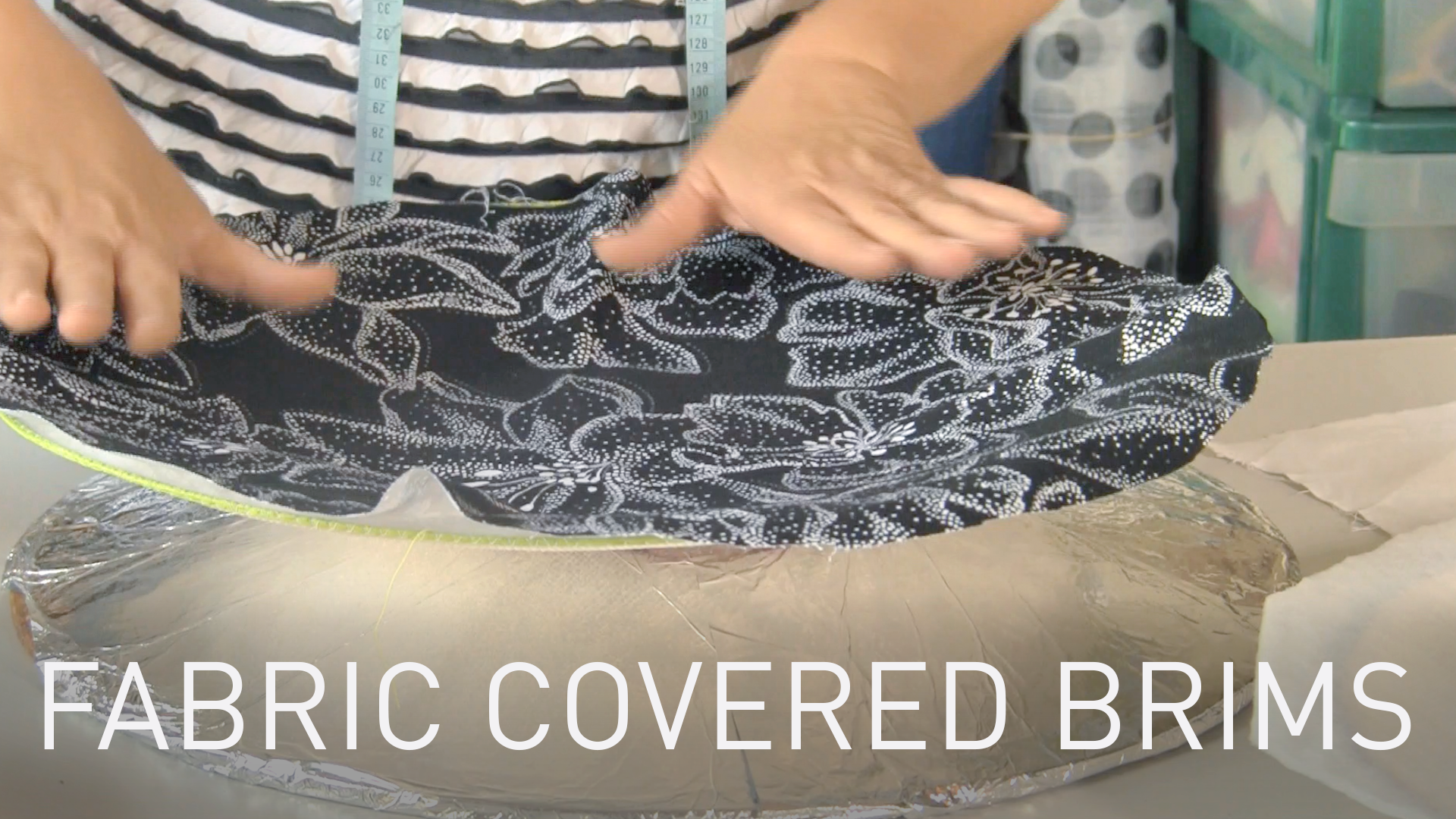 Fabric Covered Brims