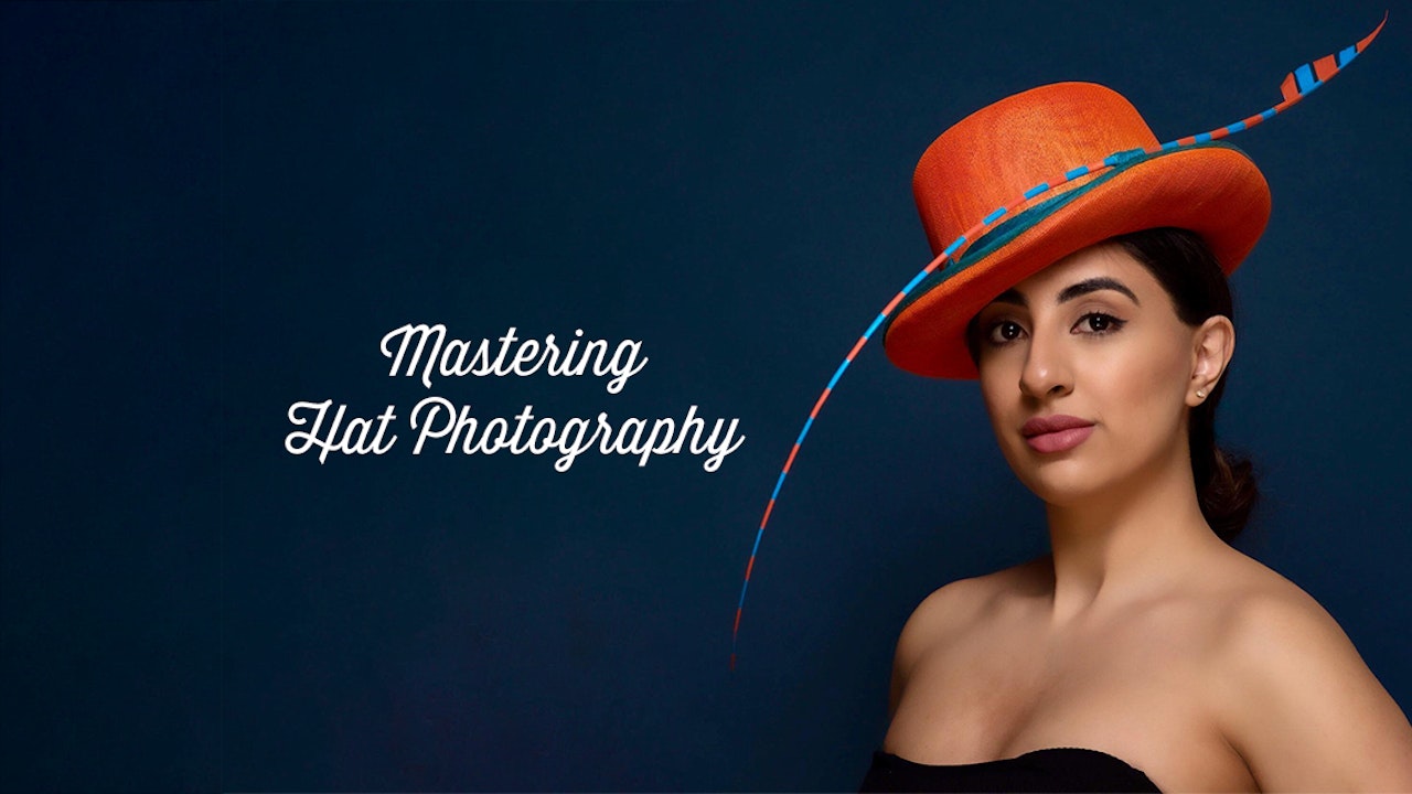Mastering Hat Photography Live Lesson