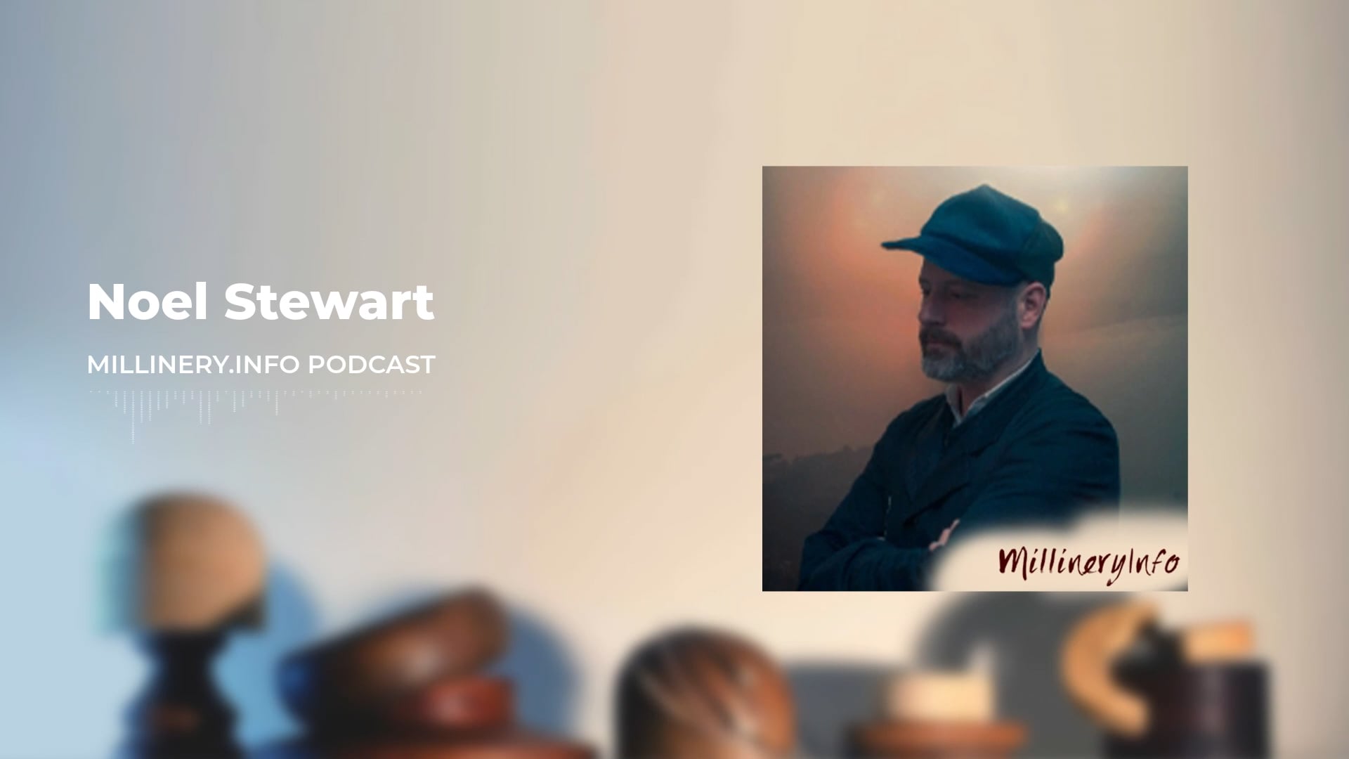 Noel Stewart Podcast