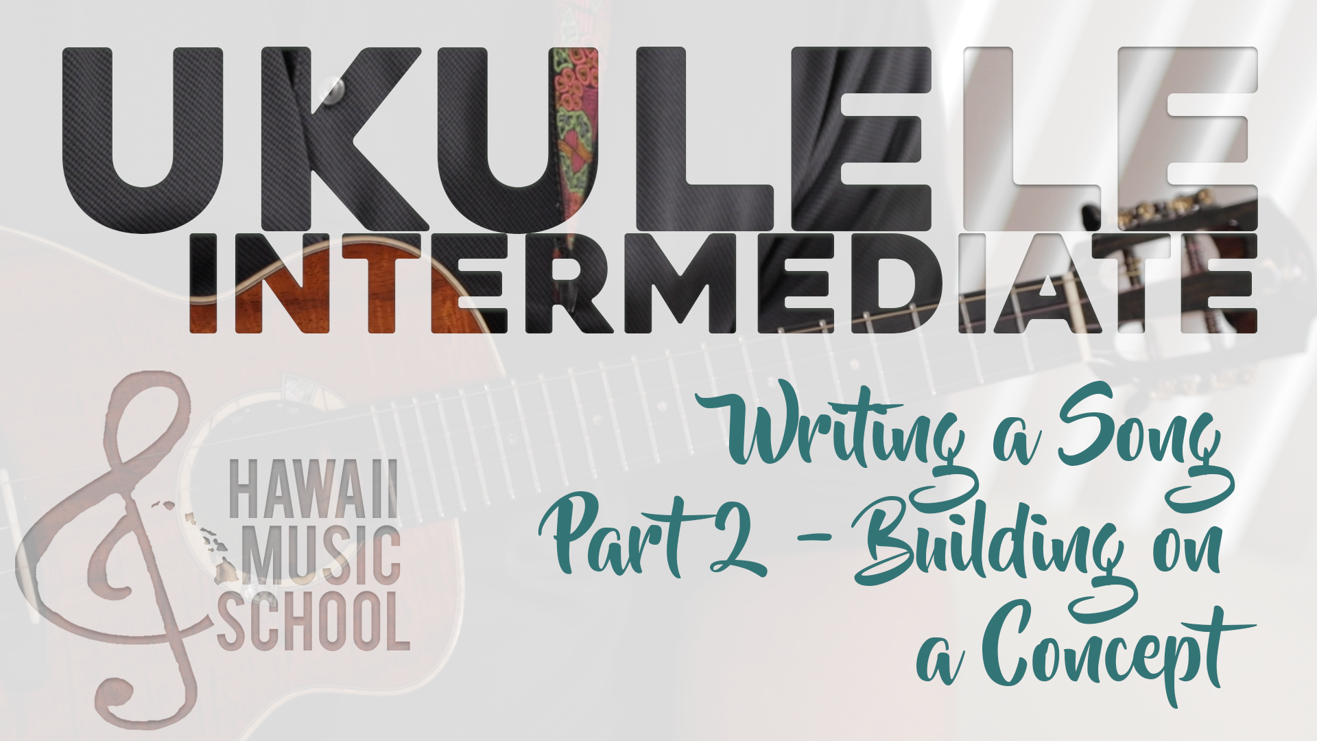 Writing a Song - Part 2 - Building on a Concept