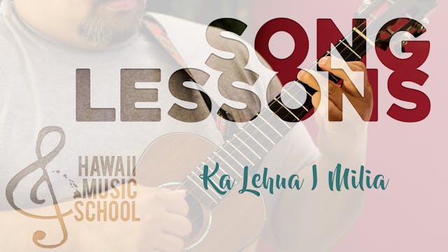 Ka Lehua I Milia