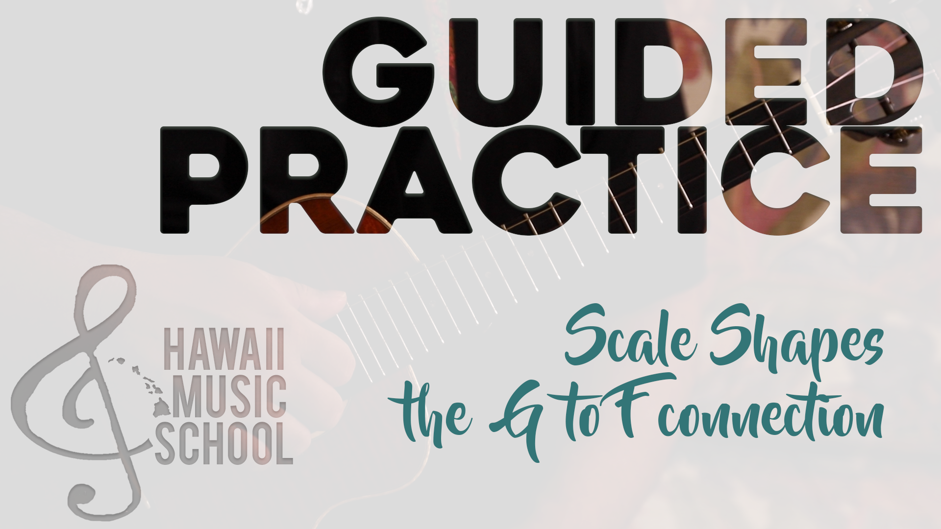 Scale Shapes - the G to F Connection (Guided Practice)