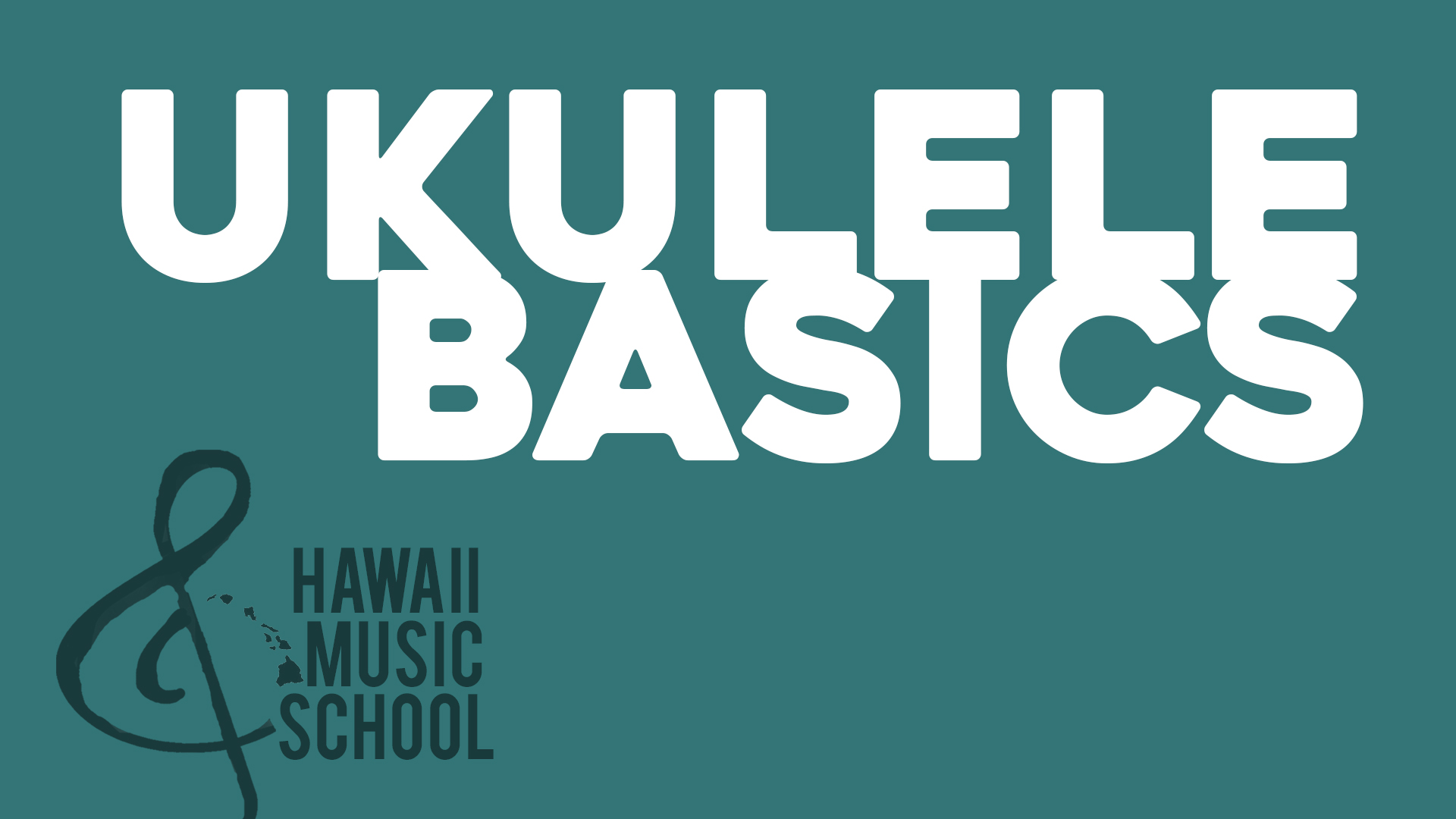 Ukulele Basics